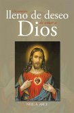 Un Corazón Lleno De Deseo De Amar a Dios (eBook, ePUB)