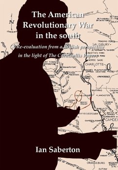 The American Revolutionary War in the south - Saberton, Ian