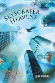 Skyscraper Heavens (eBook, ePUB) Skyscraper Heavens (eBook, ePUB)