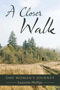 A Closer Walk (eBook, ePUB) - Phillips, Lauretta