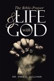 The Bible-Prayer & Life with God (eBook, ePUB) The Bible-Prayer & Life with God (eBook, ePUB)