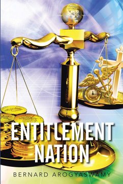 Entitlement Nation (eBook, ePUB) - Arogyaswamy, Bernard