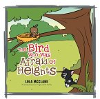 The Bird Who Was Afraid of Heights (eBook, ePUB)