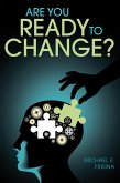 Are You Ready to Change? (eBook, ePUB)