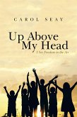 Up Above My Head (eBook, ePUB)