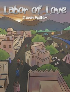 Labor of Love - Walters, Steven