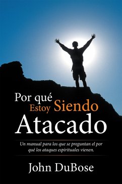 Cover Por Qué Estoy Siendo Atacado (eBook, ePUB)