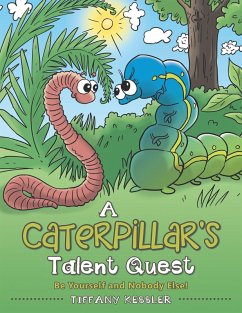 Cover A Caterpillar's Talent Quest (eBook, ePUB)