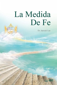 La Medida de Fe - Lee, Jaerock