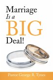 Marriage Is a Big Deal! (eBook, ePUB)