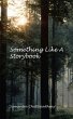 Something Like a Storybook (eBook, ePUB) - Bild 1