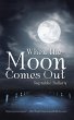 When the Moon Comes Out (eBook, ePUB) - Bild 1