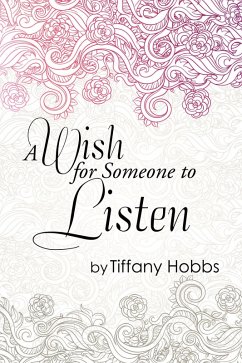 A Wish for Someone to Listen (eBook, ePUB)