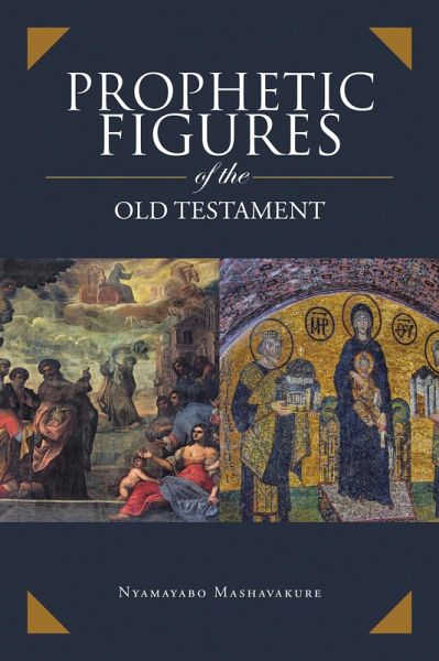 Prophetic Figures of the Old Testament (eBook, ePUB)