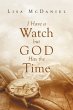 I Have a Watch but God Has the Time - Bild 1