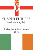 Shared Futures (eBook, ePUB)