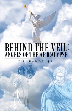 Cover Behind the Veil: Angels of the Apocalypse (eBook, ePUB)