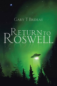 Return to Roswell (eBook, ePUB) - Brideau, Gary T