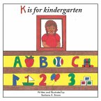 K Is for Kindergarten (eBook, ePUB)