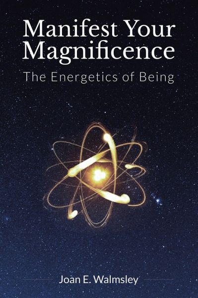 Manifest Your Magnificence (eBook, ePUB)