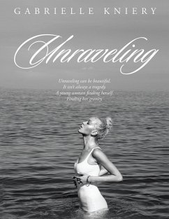 Unraveling (eBook, ePUB) - Kniery, Gabrielle