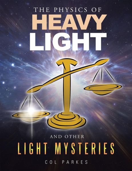 The Physics of Heavy Light (eBook, ePUB)