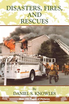 Disasters, Fires and Rescues (eBook, ePUB) - Knowles, Daniel