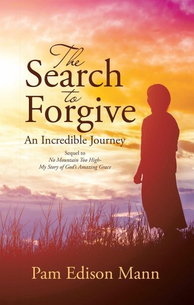 The Search to Forgive (eBook, ePUB) The Search to Forgive (eBook, ePUB)