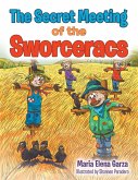 The Secret Meeting of the Sworceracs (eBook, ePUB) The Secret Meeting of the Sworceracs (eBook, ePUB)