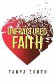 Unfractured Faith (eBook, ePUB) Unfractured Faith (eBook, ePUB)