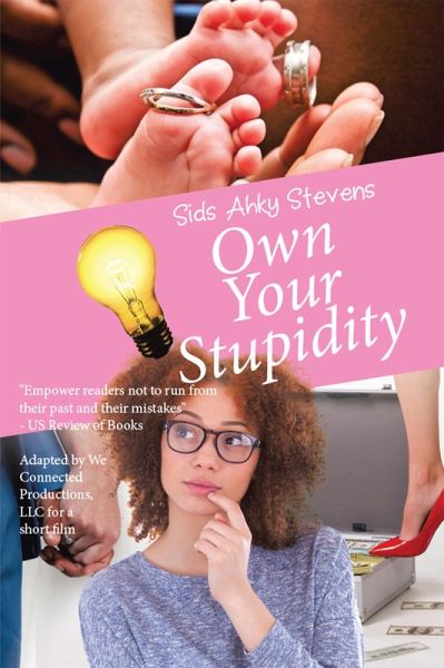Own Your Stupidity (eBook, ePUB) Own Your Stupidity (eBook, ePUB)