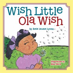 Wish Little Ola Wish (eBook, ePUB) - Lycett, Sonia Lawson