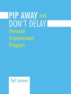 Pip Awayand Don't Delay (eBook, ePUB) - Lennox, Ted
