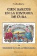 HISTORIA DE CUBA EN CIEN BARCOS - Bild 1