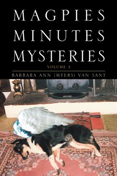 Magpies Minutes Mysteries (eBook, ePUB) - Sant, Barbara Ann (Myers) Van