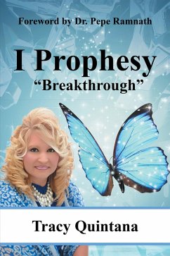 I Prophesy (eBook, ePUB) - Quintana, Tracy