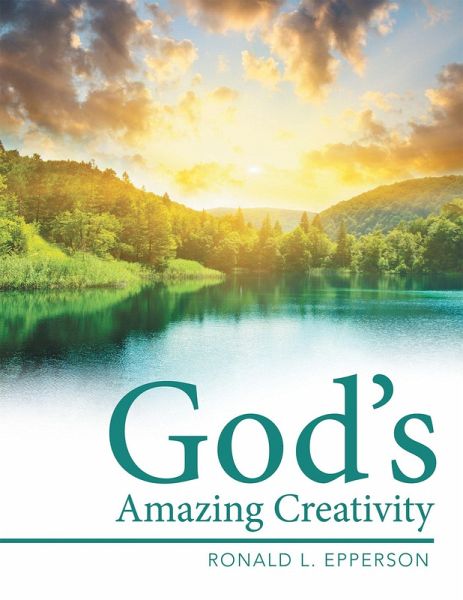 God'S Amazing Creativity (eBook, ePUB) God'S Amazing Creativity (eBook, ePUB)