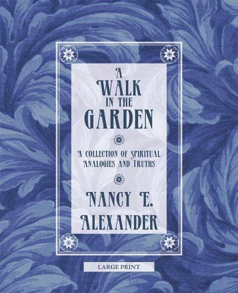 A Walk in the Garden (eBook, ePUB) A Walk in the Garden (eBook, ePUB)