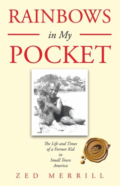 Rainbows in My Pocket (eBook, ePUB) - Merrill, Zed