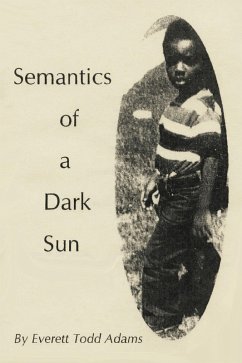 Semantics of a Dark Sun (eBook, ePUB) - Adams, Everett