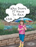 Why Does It Have to Rain (eBook, ePUB)