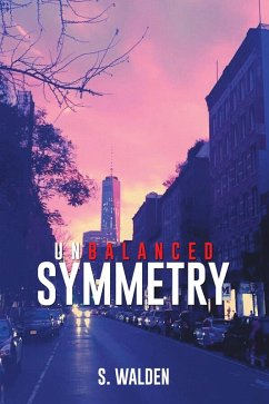 Unbalanced Symmetry (eBook, ePUB) - Walden, S.