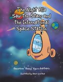 The Night Ella Saw the Stars and the International Space Station (eBook, ePUB)