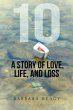 10 - a Story of Love, Life, and Loss... - Bild 1