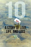 10 - a Story of Love, Life, and Loss (eBook, ePUB)