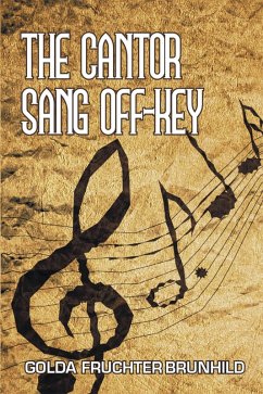 The Cantor Sang Off-Key (eBook, ePUB) - Brunhild, Golda Fruchter