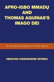 Afro-Igbo Mmad? and Thomas Aquinas'S Imago Dei (eBook, ePUB)