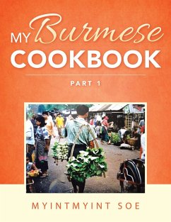 My Burmese Cookbook (eBook, ePUB) - Soe, Myintmyint