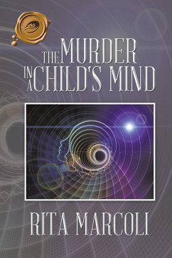 The Murder in a Child's Mind (eBook, ePUB) - Marcoli, Rita