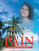 Hope Beyond Shadows of Pain (eBook, ePUB)